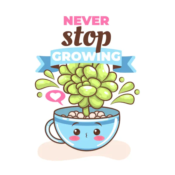 Plant in a blue pot with positive phrase about personal growth design