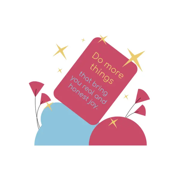 Motivational phrase about joy on a card with flowers and stars around it design