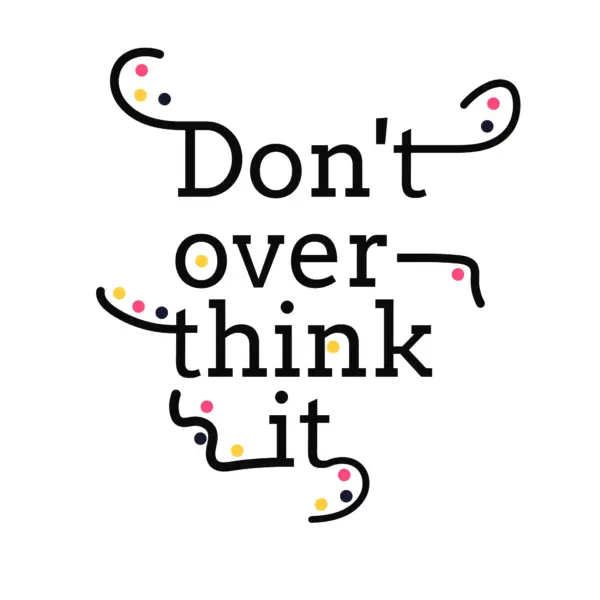 Motivational phrase about thinking with l and particles around design