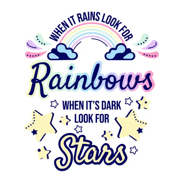 Positive sentence about gray days decorated with clouds, stars and rainbows design