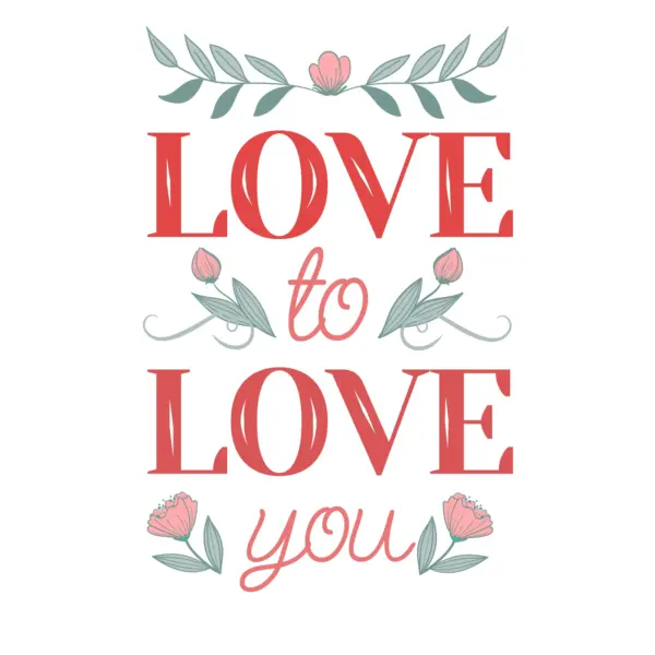 Love phrase with roses decorating it design