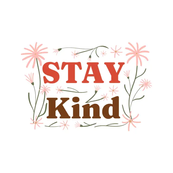 Flowering stems surrounding a kind phrase design