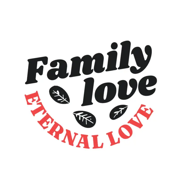 Family and love phrase decorated with leaves design