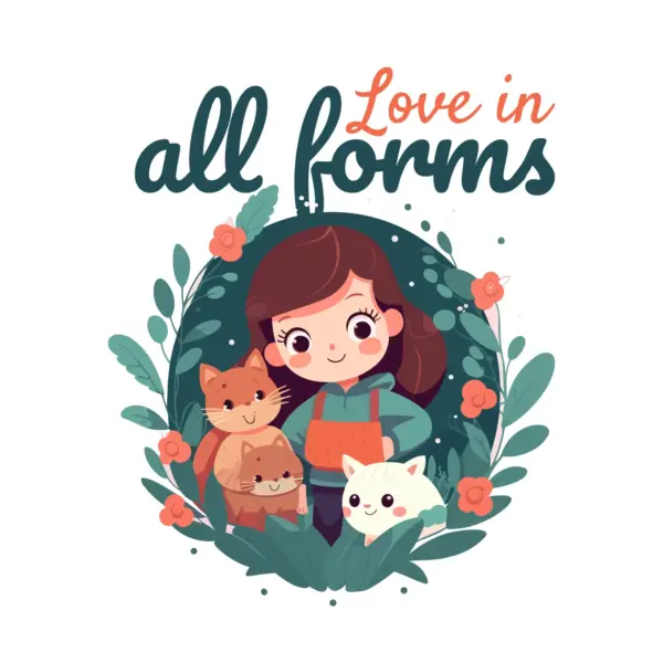 Girl giving affection to animals with flowers around her accompanied by a love phrase design