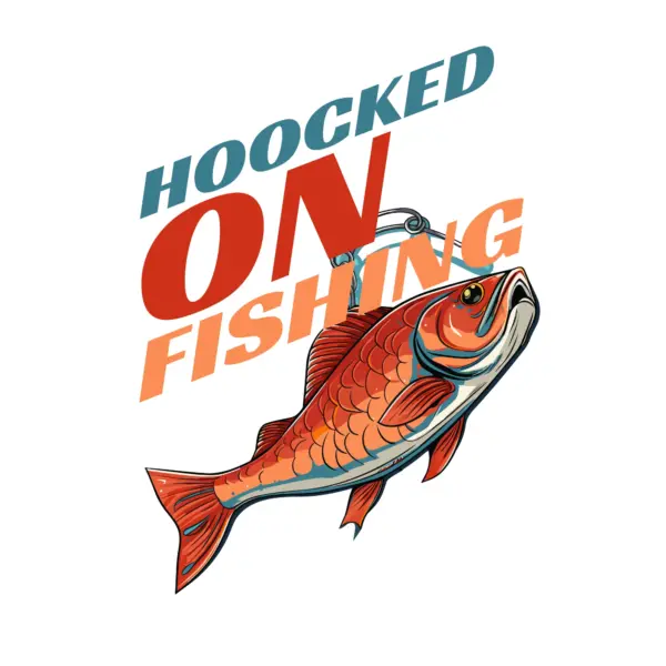 Fish taken by a hook with a fishing phrase design