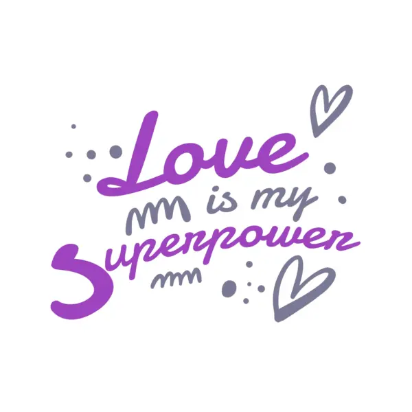 Love gives superpowers phrase decorated with handmade hearts design
