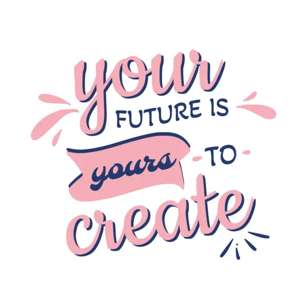 Motivational phrase about your future decorated with sparkles and ribbons design