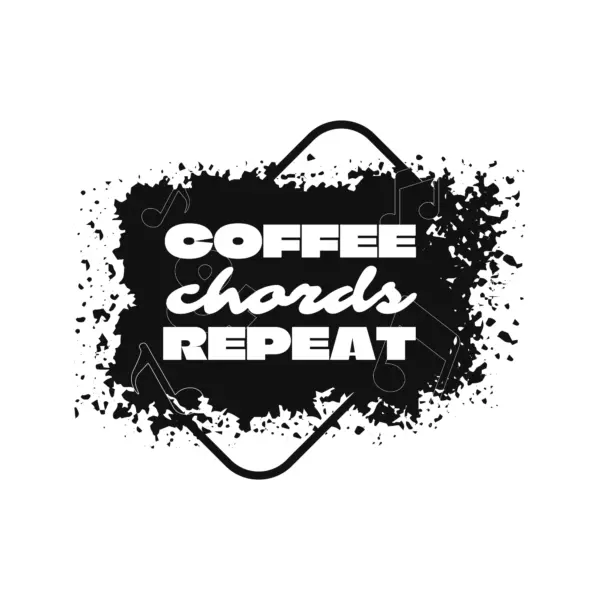 Phrase on a black background with music signs design