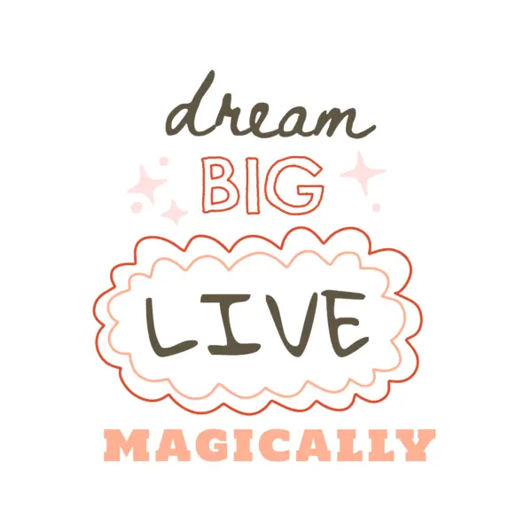 Motivational phrase decorated with handwritten fonts design