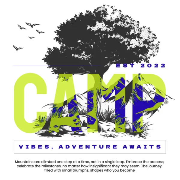 Tree with mountains in the background in black and white with camping phrase design