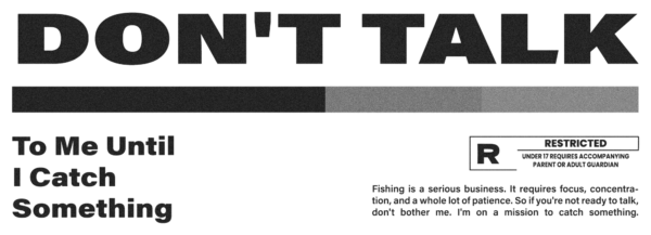 Fishing horizontal with white and black color design