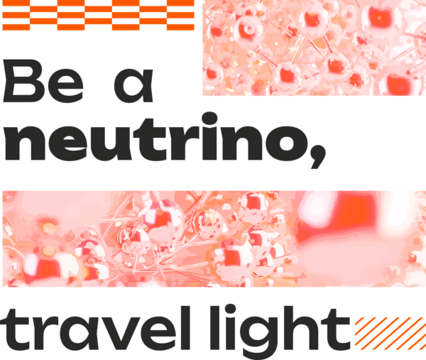 Neutrinos gathered within rectangles adorned with a phrase design