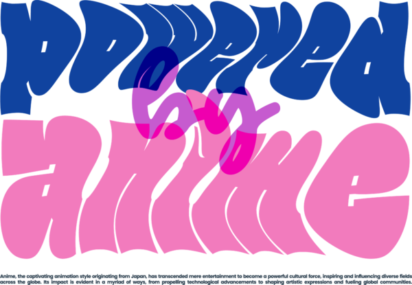 Phrase about anime in blue and pink colors in a distorted display font design