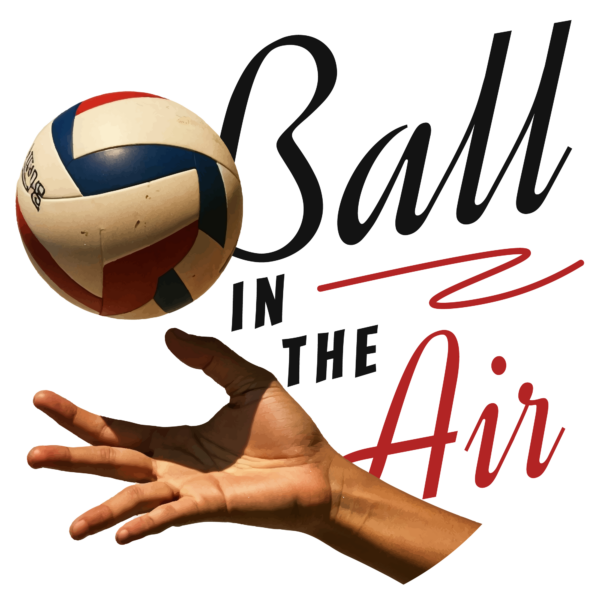 A volleyball on a hand with a background phrase design