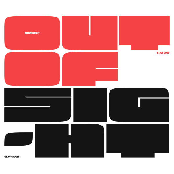 Typographic design with a phrase in futuristic bold font design