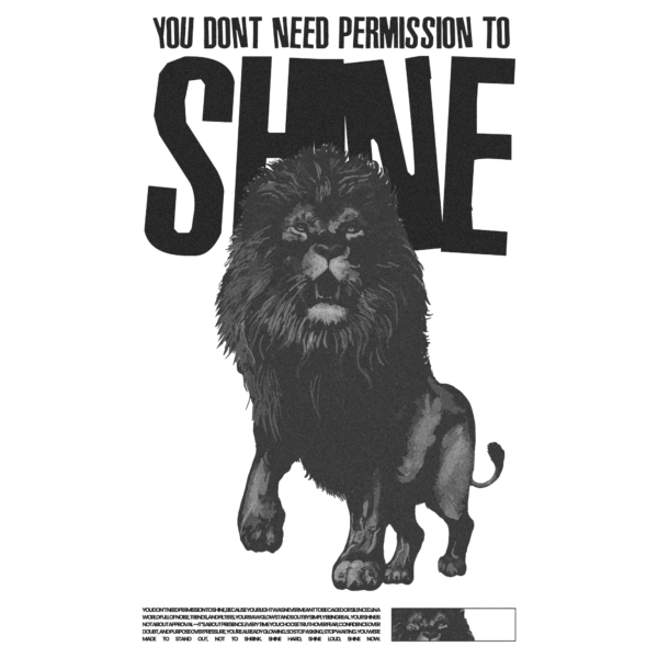 Inspirational phrase with a font that joins letters and a lion in white and black tones design