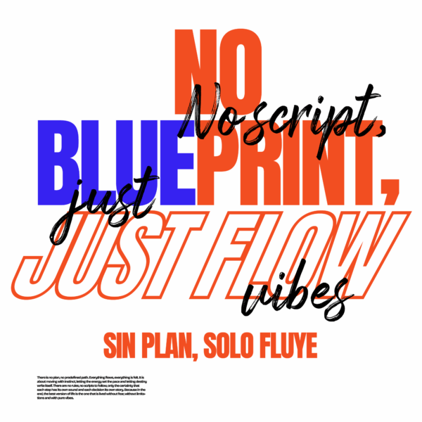 Inspirational phrase in orange and blue tones with urban style design