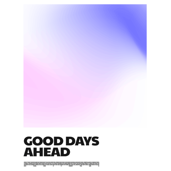 Typographic phrase accompanied by a vibrant gradient background design