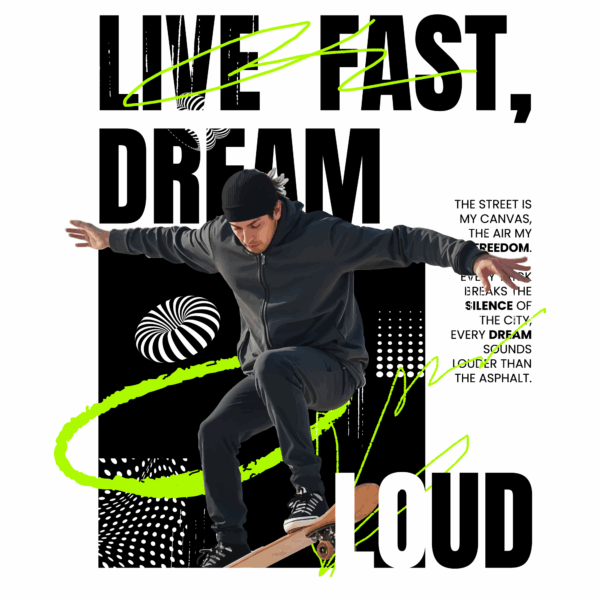 Skateboarding typography live fast dream loud design