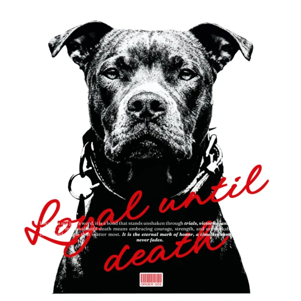 Pitbull portrait with loyal until death typography design