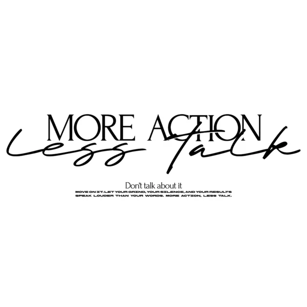 Bold and cursive motivational phrase layout design