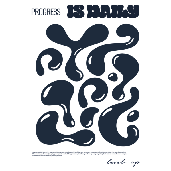 Liquid blob typography poster progress is daily design