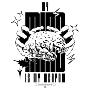 Mind is my weapon stencil illustration design